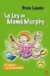 La Ley de Mamá Murphy