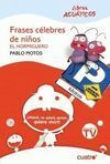 FRASES CÉLEBRES DE NIÑOS