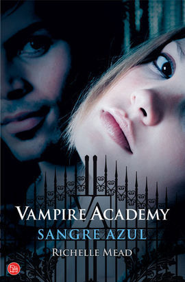 VAMPIRE ACADEMY 2 SANGRE AZUL
