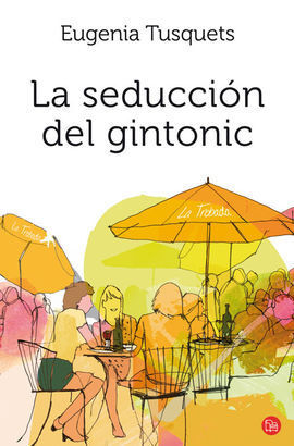 LA SEDUCCION DEL GINTONIC FG