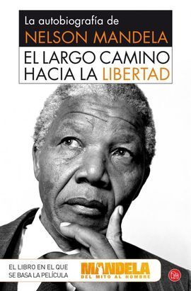 NELSON MANDELA LARGO CAMINO HACIA LA LIBERTAD
