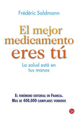 MEJOR MEDICAMENTO ERES TU EL