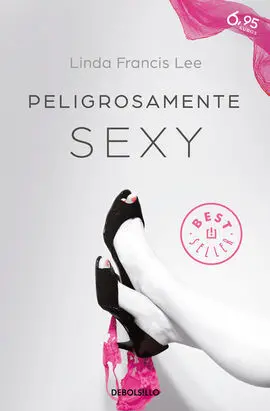 Peligrosamente Sexy (Campaña 6,95)