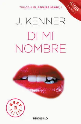 Di mi Nombre (El Affaire Stark 1)