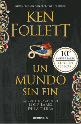 Un Mundo sin Fin (Saga los Pilares de la Tierra 2)