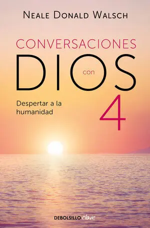 Conversaciones con Dios Iv