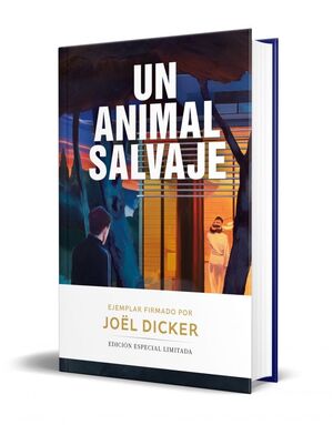 UN ANIMAL SALVAJE (EDICIÓN LIMITADA)
