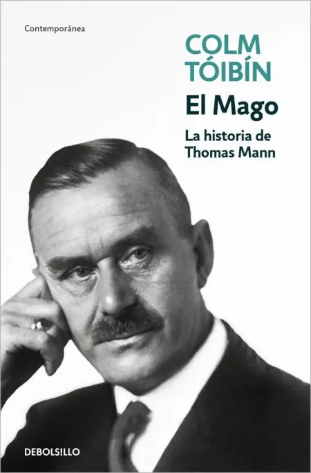 El Mago. La Historia de Thomas Mann