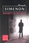 MAIGRET I EL SEU MORT -CLASSICA-