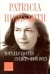 TOTS ELS CONTES INEDITS 1938-1982 PATRICIA HIGHSMITH PACK 2V
