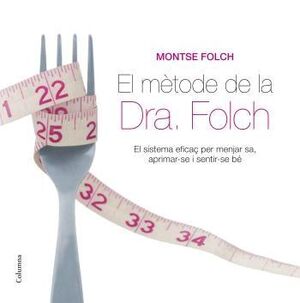 EL METODE DE LA DRA. FOLCH