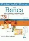 Pruebas Psicotécnicas para Banca Soluciones Razonadas