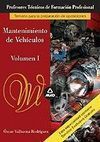 TEMARIO VOL. 1 MANTENIMIENTO DE VEHÍCULOS PROFESORES DE ENSEÑANZA SECUNDARIA