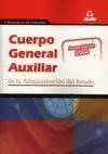 Cuerpo General Auxiliar de Administración Estado. Simulacros Examen.