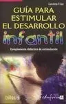 Guía para Estimular el Desarrollo Infantil