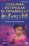 Guía para Estimular el Desarrollo Infantil