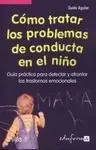 Cómo Tratar los Problemas de Conducta en el Niño