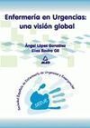 ENFERMERÍA EN URGENCIAS: UNA VISIÓN GLOBAL