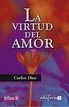 LA VIRTUD DEL AMOR