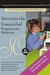 PROGRAMACIÓN DIDÁCTICA SERVICIOS A LA COMUNIDAD Y UNIDADES TRABAJO CICLO FORMATIVO DE EDUCACIÓN INFA