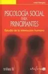 Psicología Social para Principiantes
