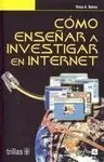 Cómo Enseñar a Investigar en Internet