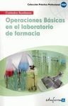 OPERACIONES BÁSICAS EN EL LABORATORIO DE FARMACIA