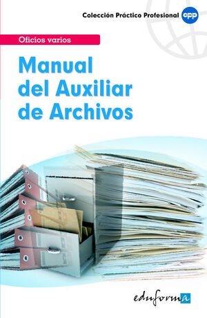 MANUAL DEL AUXILIAR DE ARCHIVOS 2009