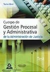 TEST CUERPO DE GESTIÓN PROCESAL Y ADMINISTRATIVA DE LA ADMINISTRACIÓN DE JUSTICIA