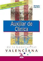 Auxiliares de Clínica, Personal Laboral, Generalitat de Valencia. Temario Especí