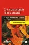 La Estrategia del Caballo