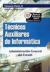 TEMARIO VOL. II TÉCNICOS AUXILIARES DE INFORMÁTICA