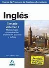 TEMARIO VOL. 1 INGLÉS PROFESORES DE ENSEÑANZA SECUNDARIA 2007