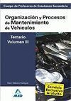 TEMARIO VOL. 3 ORGANIZACIÓN Y PROCESOS MANTENIMIENTO VEHÍCULOS PROFESORES DE ENSEÑANZA SECUNDARIA 20
