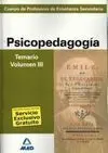 Temario Vol. 3 Psicopedagogía Profesores de Enseñanza Secundaria 2007