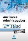 AUXILIARES ADMINISTRATIVOS DEL SERVICIO ARAGONÉS DE SALUD. TEMARIO. VOLUMEN I