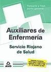 AUXILIARES DE ENFERMERÍA DEL SERVICIO RIOJANO DE SALUD. TEMARIO Y TEST PARTE GEN
