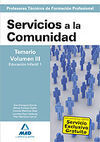 TEMARIO VOL. 3 SERVICIOS A LA COMUNIDAD PROFESORES DE ENSEÑANZA SECUNDARIA 2008