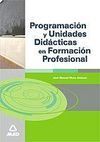 PROGRAMACIÓN Y UNIDADES DIDÁCTICAS EN FORMACIÓN PROFESIONAL 2008