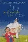 Lila y el Secreto de los Fuegos