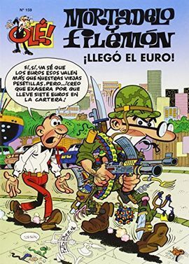 MORTADELO Y FILEMÓN. ¡ LLEGÓ EL EURO!