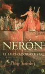 NERÓN. EL EMPERADOR ARTISTA