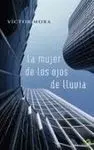 La Mujer de los Ojos de Lluvia