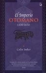 LA HISTORIA DEL IMPERIO OTOMANO 1300-1650