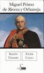 MIGUEL PRIMO DE RIVERA Y ORBANEJA