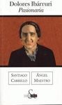 DOLORES IBARRURI PASIONARIA