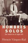 HOMBRES SOLOS