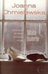 MALA SUERTE