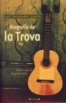 BIOGRAFÍA DE LA TROVA
