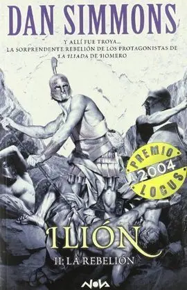 Ilión 2. La Rebelión